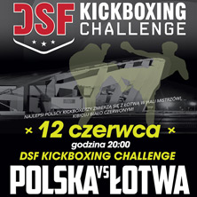 obraz-1 na stronie o tytule: Bilety- DSF Kickboxing Challenge -Polska vs. Łotwa