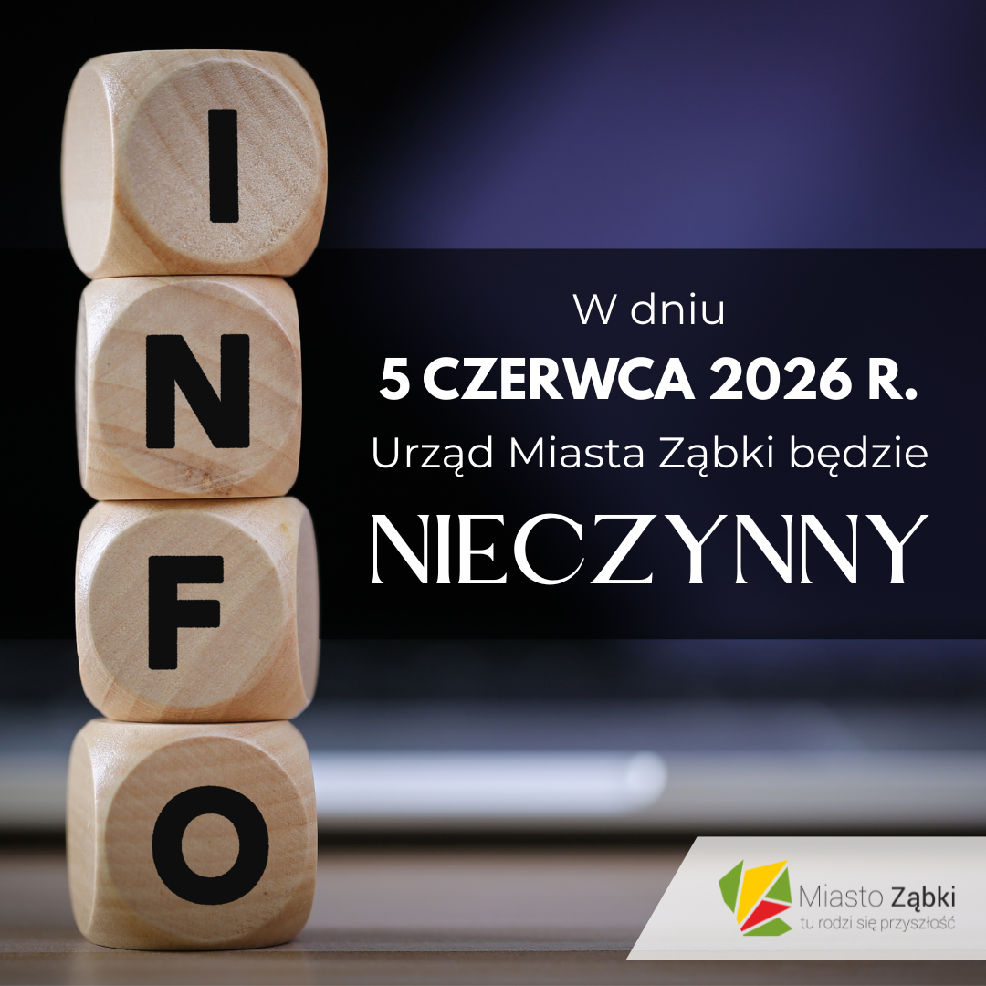 zdjecie na stronie o tytule: W piątek 5.06.2026 r. Urząd Miasta Ząbki będzie nieczynny