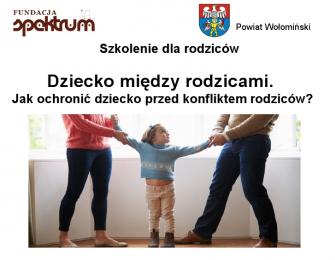 obraz-1 na stronie o tytule: Szkolenie dla rodziców Dziecko między rodzicami. Jak ochronić dziecko przed konfliktem rodziców?