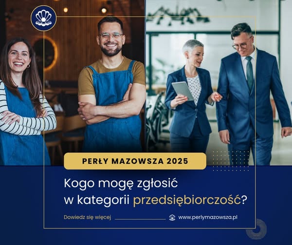 zdjecie na stronie o tytule: Już dziś zgłoś kandydata w plebiscycie Perły Mazowsza 2025 Kategoria: PRZEDSIĘBIORCZOŚĆ