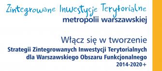 obraz-1 na stronie o tytule: Prezentacja Strategii Zintegrowanych Inwestycji Terytorialnych dla Warszawskiego Obszaru Funkcjonalnego 2014-2020+