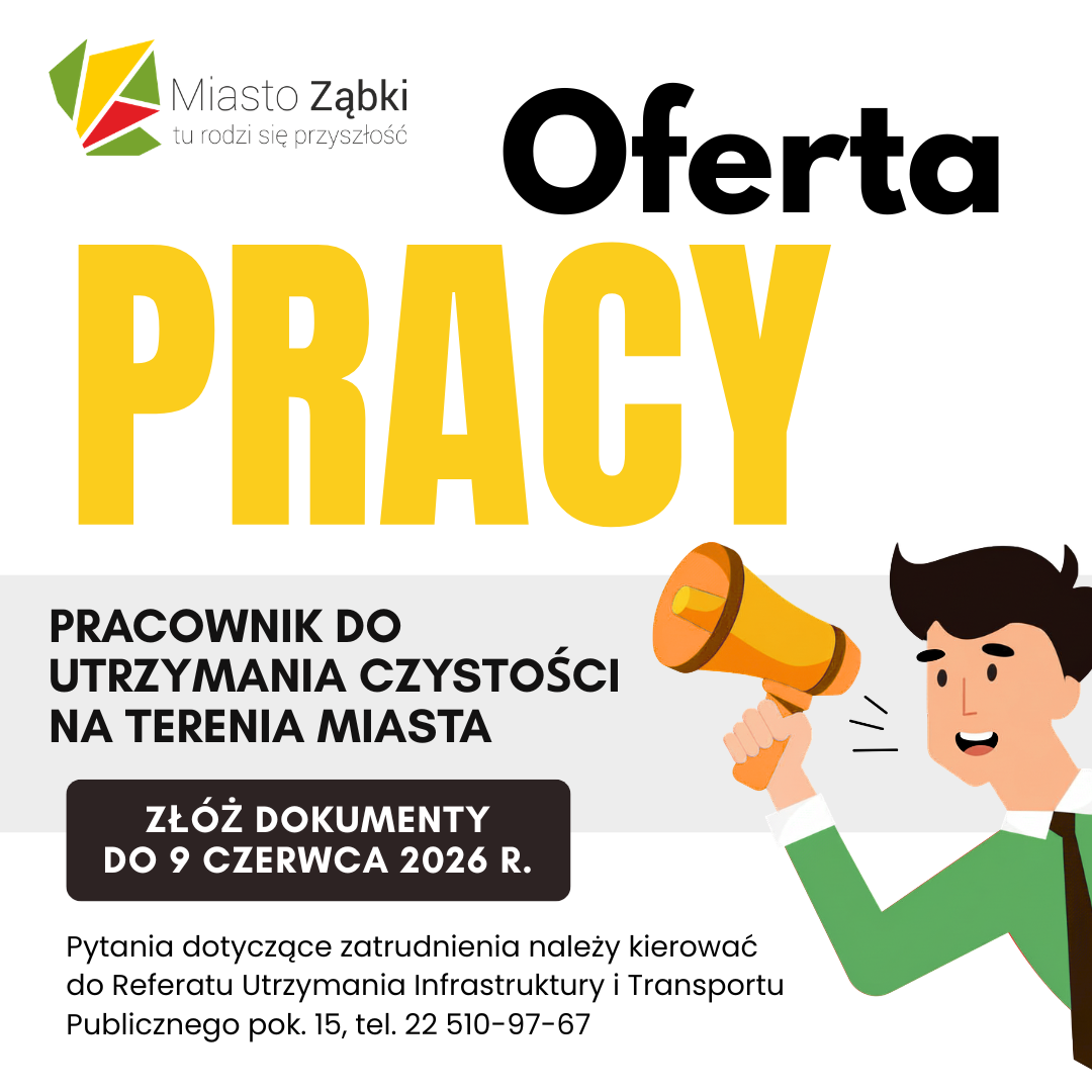 zdjecie na stronie o tytule: Burmistrz Miasta Ząbki zatrudni pracowników do utrzymania czystości na terenia Miasta