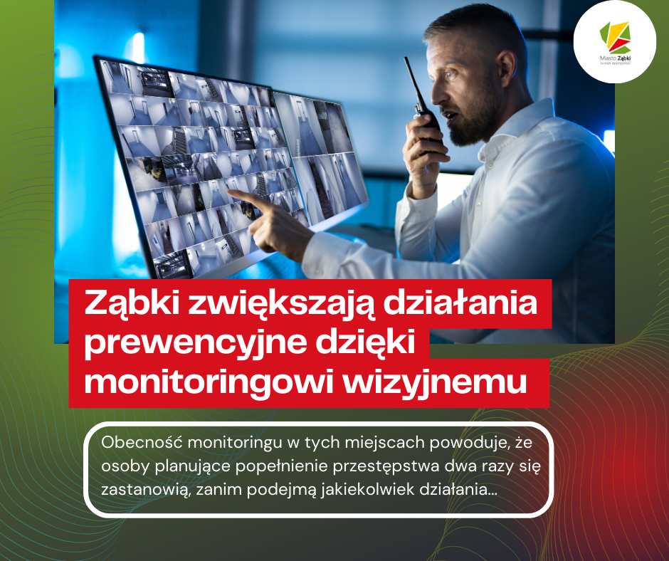zdjecie na stronie o tytule: Ząbki zwiększają działania prewencyjne dzięki monitoringowi wizyjnemu
