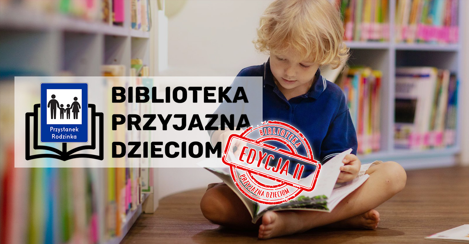 zdjecie na stronie o tytule: Nasza biblioteka z kolejnym wyróżnieniem – Biblioteka Przyjazna Dzieciom!