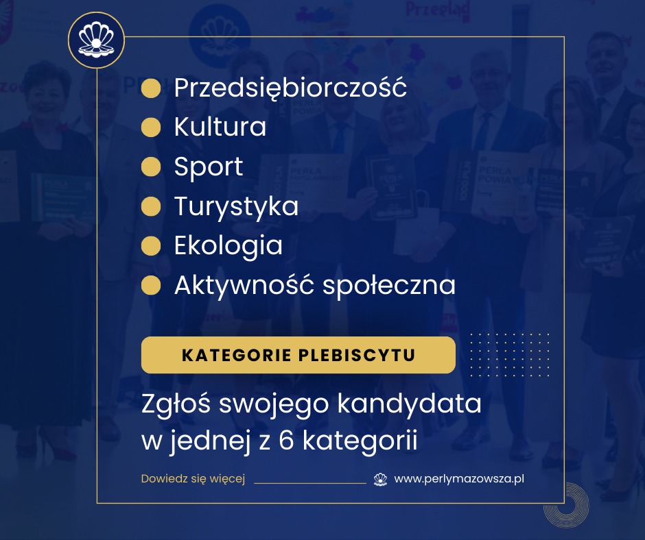 zdjecie na stronie o tytule: Ostatni moment na zgłoszenie kandydata - Perły Mazowsza 2025