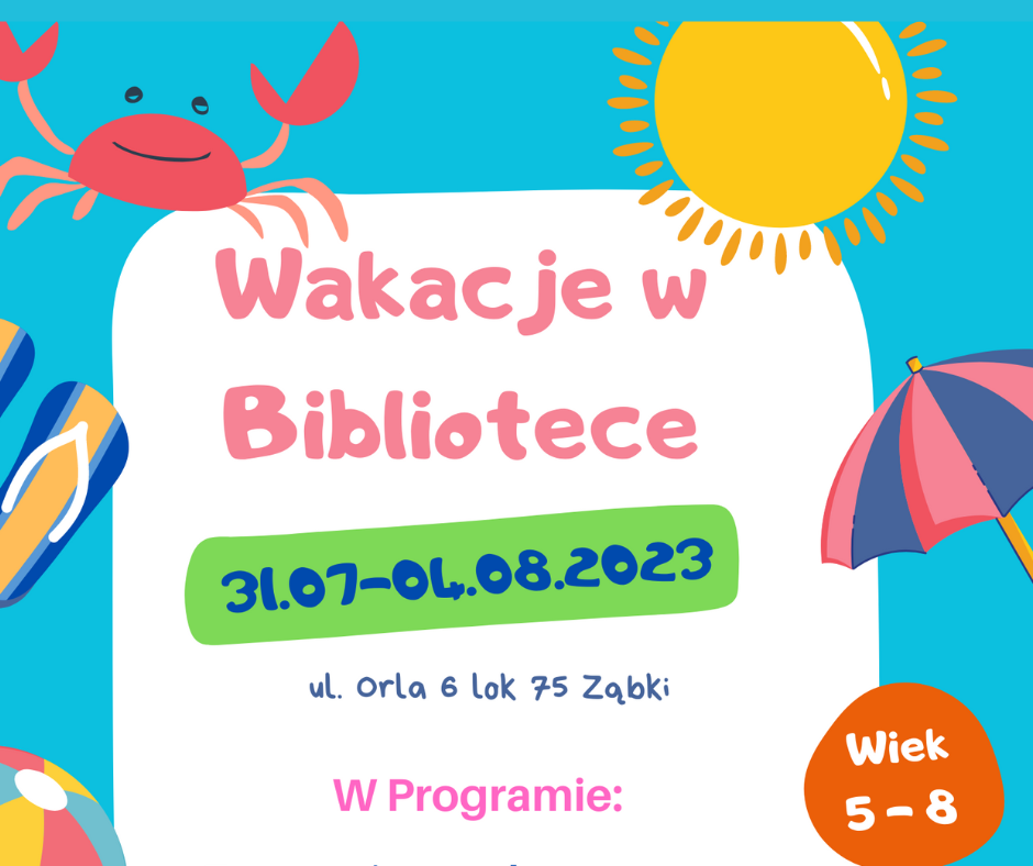 zdjecie na stronie o tytule: Zapraszamy do udziału w akcji Wakacje w Biliotece 2023