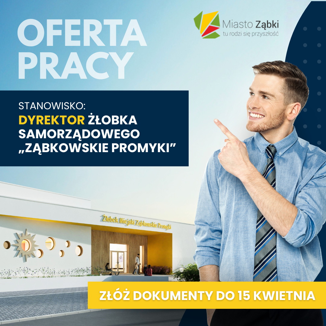 zdjecie na stronie o tytule: Burmistrz Miasta Ząbki ogłasza konkurs na stanowisko Dyrektora Żłobka
