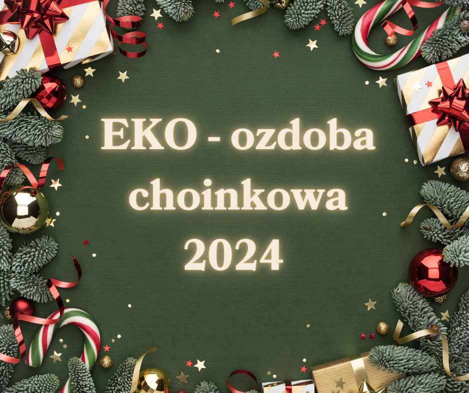zdjecie na stronie o tytule: Konkurs Burmistrza Miasta Ząbki na &quot;EKO - ozdobę choinkową 2024&quot; rozstrzygnięty!