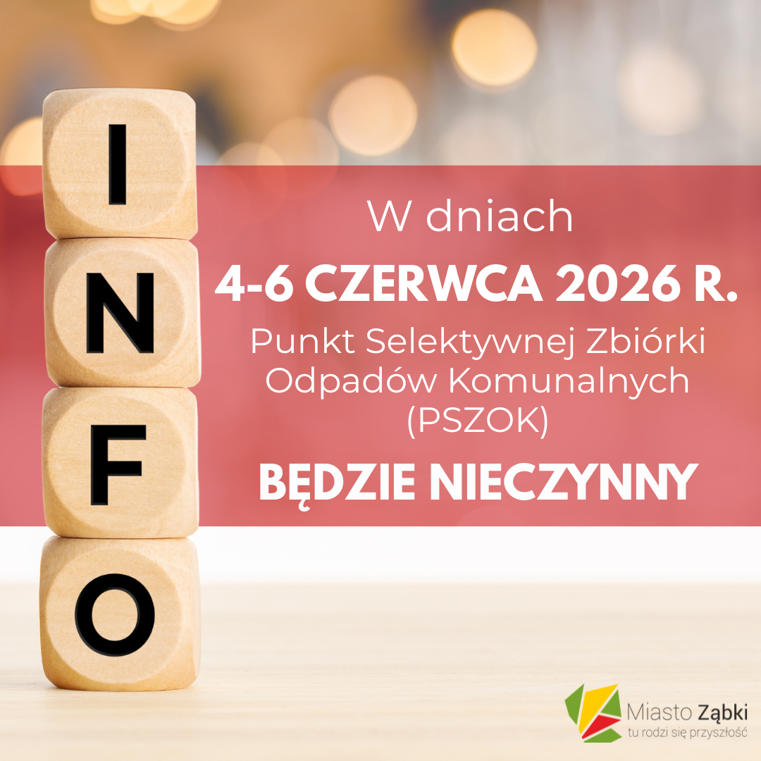 zdjecie na stronie o tytule: PSZOK w Ząbkach w dniach 4-6 czerwca będzie nieczynny