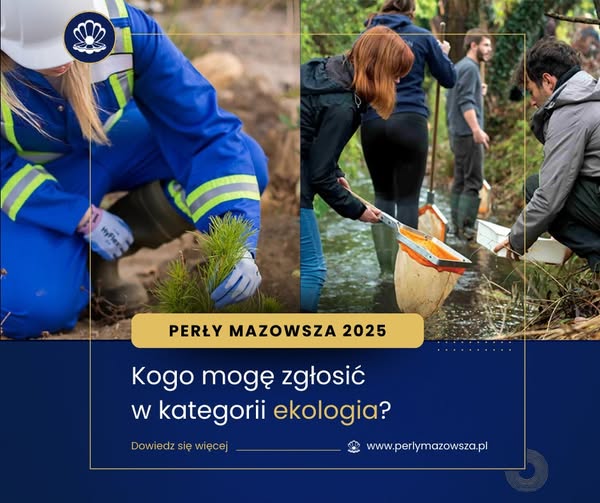 zdjecie na stronie o tytule: Trwa głosowanie w Plebiscycie Perły Mazowsza 2025 Kategoria: EKOLOGIA