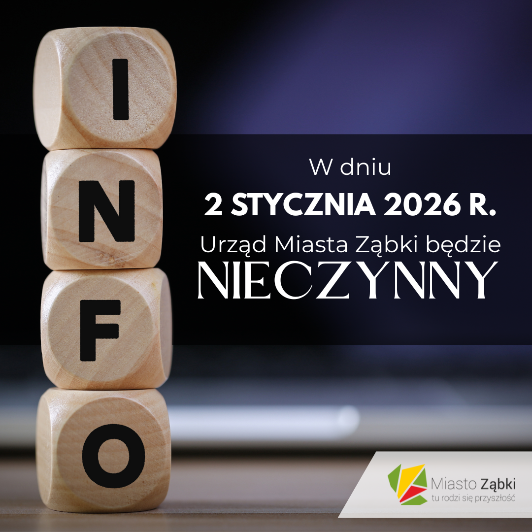 zdjecie na stronie o tytule: W dniu 2 stycznia 2026 (piątek) Urząd Miasta Ząbki będzie nieczynny