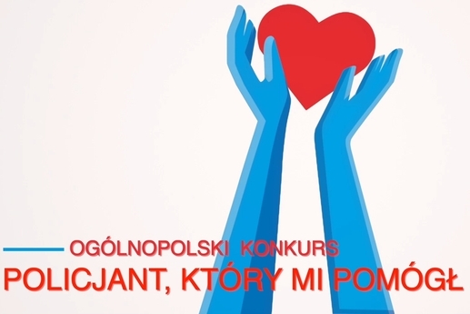 zdjecie na stronie o tytule: Aktualności Zgłoś kandydata do konkursu „Policjant, który mi pomógł”!