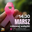 Marsz różowej wstążki - idziemy razem!
