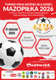 MAZOPIŁKA CUP 2026 - TURNIEJ PIŁKI NOŻNEJ DLA DZIECI