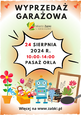 Wyprzedaż garażowa dnia 24 sierpnia w Pasażu Orla