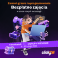 ClickON – zamień granie na programowanie! Giganci Programowania zapraszają na warsztaty!