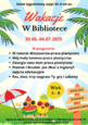 "Wakacje w bibliotece" to pomysł na kreatywne spędzenie wolnego czasu