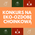 Weź udział w konkursie na EKO-OZDOBĘ CHOINKOWĄ!