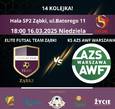 Elite Futsal Team Ząbki vs KS AZS AWF Warszawa - ostatni mecz w sezonie!