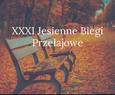 XXXI Jesienne Biegi Przełajowe już w sobotę 23.09!