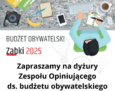 Zaproszenie na dyżury Zespołu Opiniującego ds. budżetu obywatelskiego