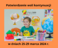 Potwierdzenie woli kontynuowania wychowania przedszkolnego w dniach 25-29 marca 2024 r.