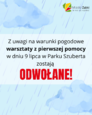 Warsztaty z pierwszej pomocy w dniu 9 lipca odwołane!