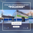 Budowa Stacji Uzdatniania Wody POŁUDNIE - informacje bieżące