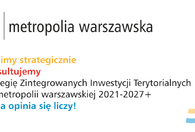 Fotografia dotycząca Konsultacje „Strategii ZIT dla metropolii warszawskiej na lata 2021-2027+