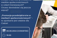 Fotografia dotycząca Zapraszamy Lokalnych Przedsiębiorców na spotkanie oraz wykład „Promocja przedsiębiorstw w mediach społecznościowych”.