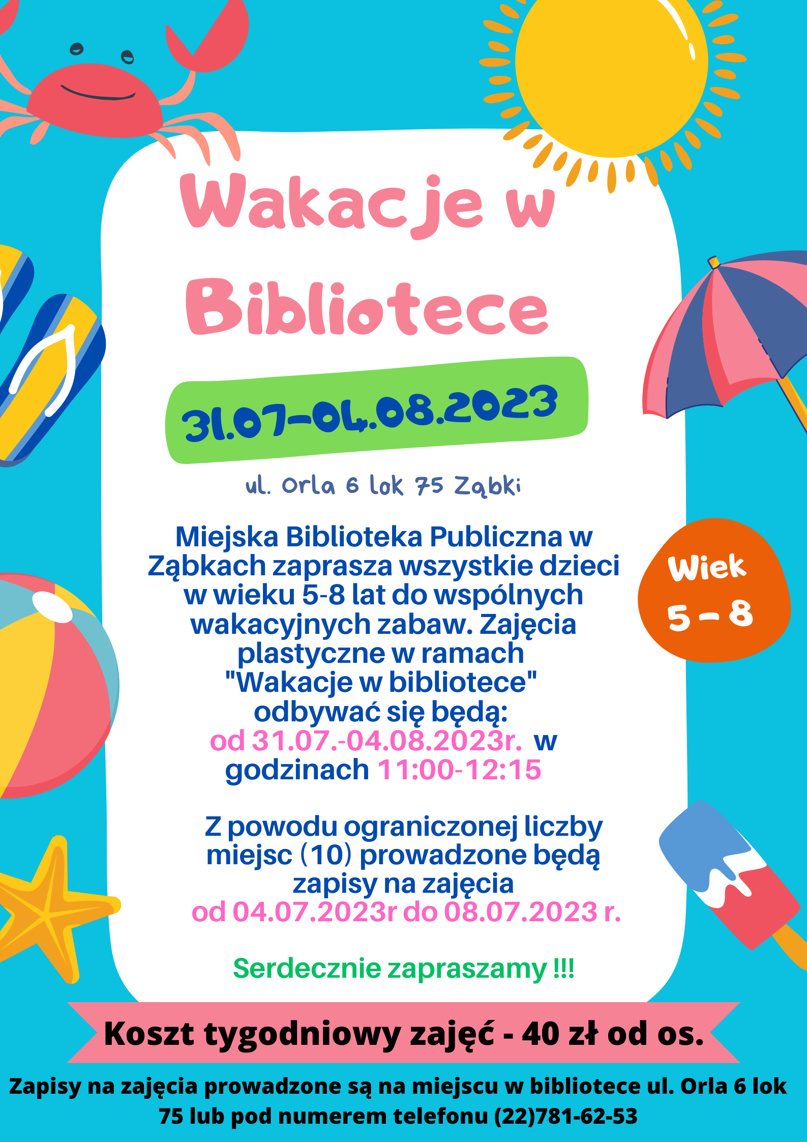 plakat informacyjny o zapisach na akcję wakacje w bibliotece